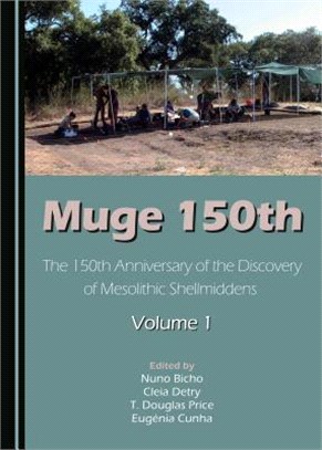 Muge 150th ─ The 150th Anniversary of the Discovery of Mesolithic Shellmiddens