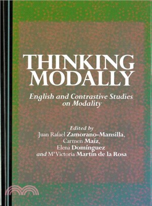 Thinking Modally ─ English and Contrastive Studies on Modality
