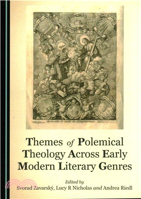 Themes of Polemical Theology Across Early Modern Literary Genres