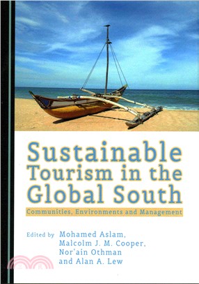 Sustainable Tourism in the Global South ― Communities, Environments and Experiences