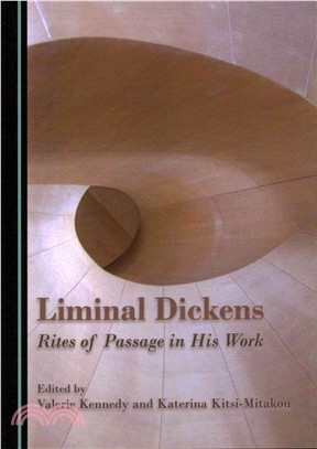 Liminal Dickens ― Rites of Passage in His Work