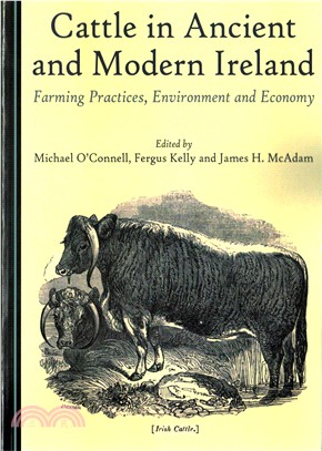 Cattle in Ancient and Modern Ireland ― Farming Practices, Environment and Economy
