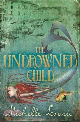 The Undrowned Child