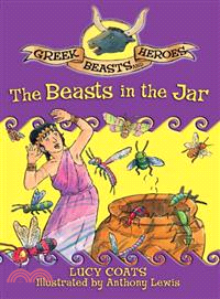 The Beasts in the Jar: Greek Beasts and Heroes 1