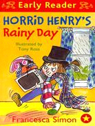 Horrid henry's rainy day /