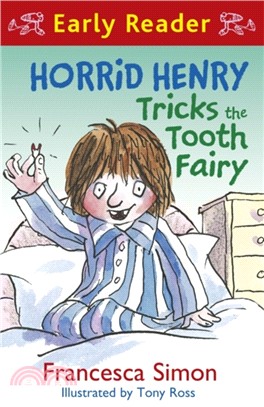 Early Reader #22: Horrid Henry Tricks the Tooth Fairy (平裝本)