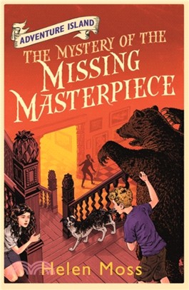 Adventure Island: The Mystery of the Missing Masterpiece：Book 4