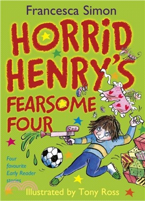 Horrid Henry's Fearsome Four (4故事合輯)(Horrid Henry Early Reader)