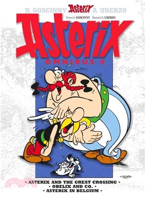 Asterix Omnibus 8 ─ Asterix and the Great Crossing, Obelix and Co., Asterix in Belgium: Books 22, 23 & 24
