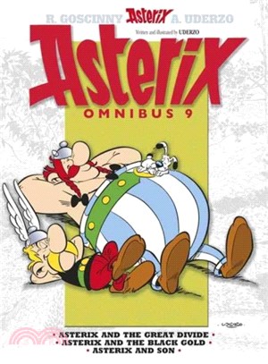 Asterix Omnibus 9 ─ Asterix and the Great Divide / Asterix and the Black Gold / Asterix and Son