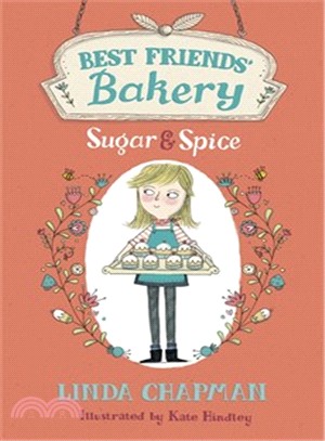 Best Friends' Bakery 1: Sugar and Spice