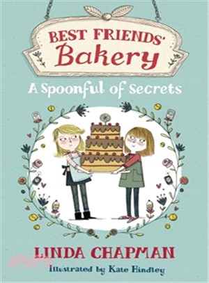Best Friends' Bakery 2: A Spoonful of Secrets