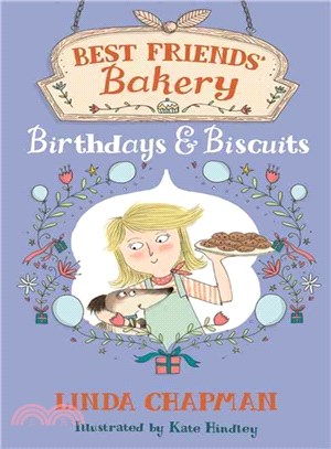 Best Friends' Bakery 4: Birthdays and Biscuits