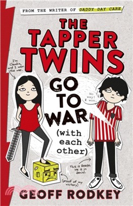 The Tapper Twins Go to War (With Each Other)：Book 1