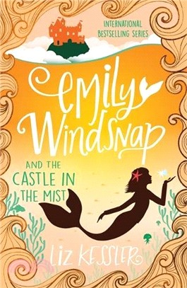 Emily Windsnap and the Castle in the Mist (Emily Windsnap 3)(英國版)