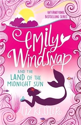 Emily Windsnap and the Land of the Midnight Sun：Book 5
