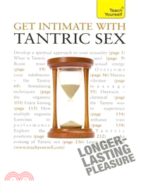 Get Intimate with Tantric Sex: Teach Yourself