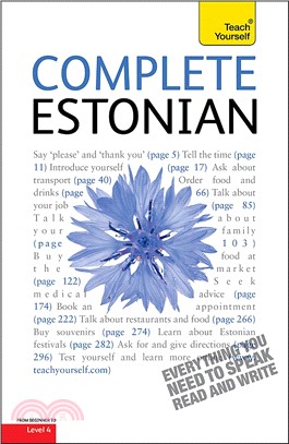 Complete Estonian Beginner to Intermediate Book and Audio Course : Learn to read, write, speak and understand a new language with Teach Yourself