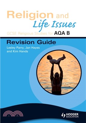 GCSE Religious Studies for AQA B: Religion and Life Issues Revision Guide