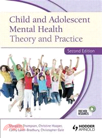 Child and Adolescent Mental Health ─ Theory and Practice
