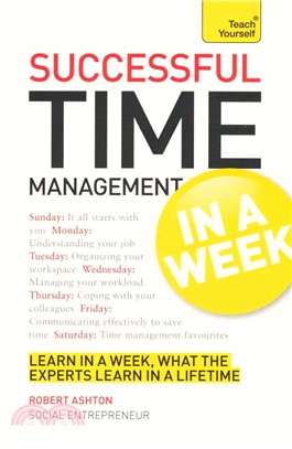 Time Management in a Week: Teach Yourself