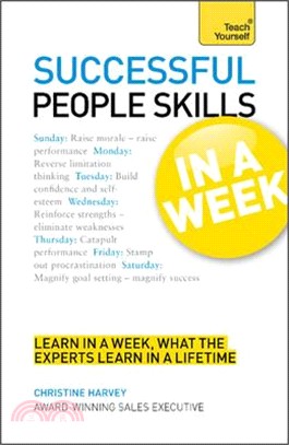 People Skills in a Week: Teach Yourself
