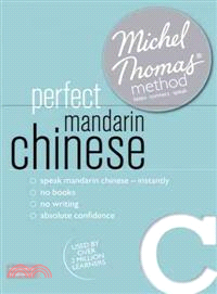 Perfect Mandarin Chinese ─ Michel Thomas Method, Intermediate to Advanced