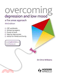 Overcoming Depression and Low Mood ― A Five Areas Approach