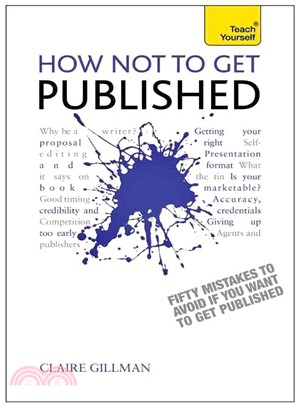 Teach Yourself How Not to Get Published