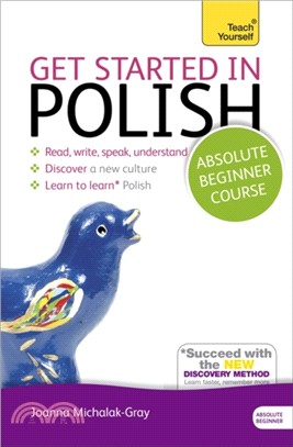 Get Started in Polish Absolute Beginner Course：(Book and audio support)