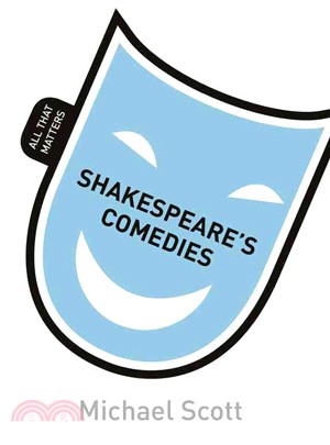 Shakespeare's Comedies ― All That Matters