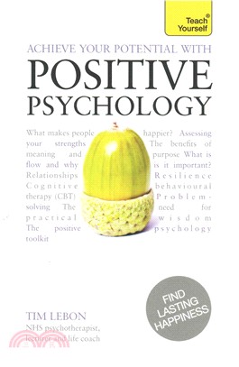 Teach Yourself Achieve Your Potential With Positive Psychology