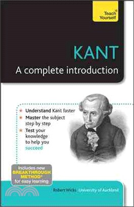 Teach Yourself Kant ─ A Complete Introduction