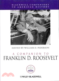 A Companion To Franklin D. Roosevelt