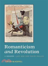 Romanticism And Revolution - A Reader