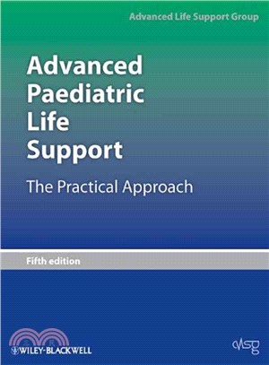 ADVANCED PAEDIATRIC LIFE SUPPORT - THE PRACTICAL APPROACH 5E