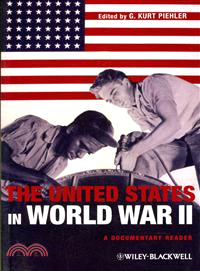 The United States In World War Ii - A Documentary Reader