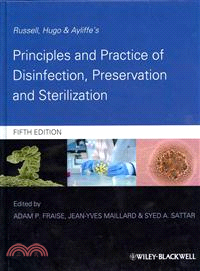 Principles And Practice Of Disinfection, Preservation And Sterilization 5E