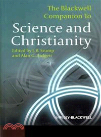 The Blackwell Companion To Science And Christianity