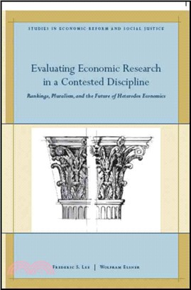 Evaluating Economic Research In A Contested Discipline