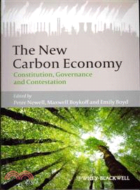 The New Carbon Economy - Constitution, Governance And Contestation