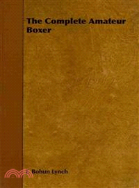 The Complete Amateur Boxer