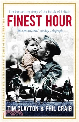 Finest Hour：The bestselling story of the Battle of Britain