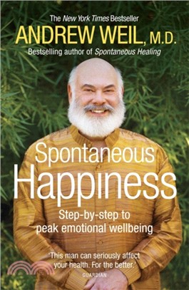 Spontaneous Happiness：Step-by-step to peak emotional wellbeing