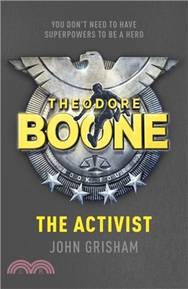 Theodore Boone: The Activist：Theodore Boone 4