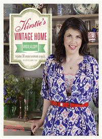 Kirstie's Vintage Home—Includes 30 Simple Handmade Projects