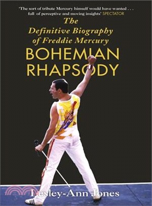 Freddie Mercury: The Definitive Biography