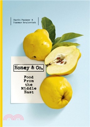 Honey & Co：Food from the Middle East