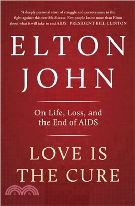 Love is the Cure：On Life, Loss and the End of AIDS