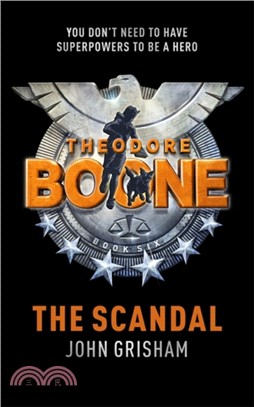 Theodore Boone: The Scandal：Theodore Boone 6